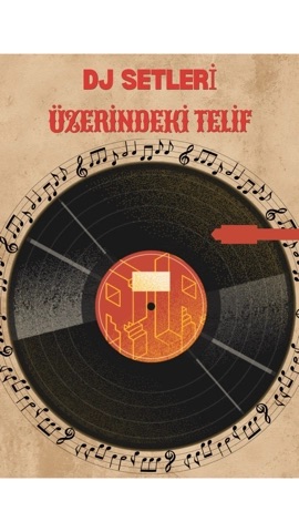 🎧 DJ Setleri Üzerindeki Telif Hakları: DJ’ler ve Mekan Sahipleri İçin Pratik Hukuki Rehber