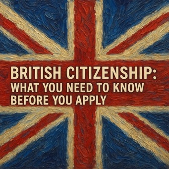 Britanya Vatandaşlığı: Başvurmadan Önce Bilmeniz Gerekenler