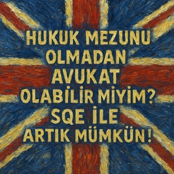 Hukuk Mezunu Olmadan Avukat Olabilir Miyim? SQE ile Artık Mümkün!