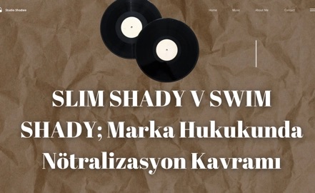 Slim Shady v Swim Shady: Marka Hukukunda Nötralizasyon İlkesi