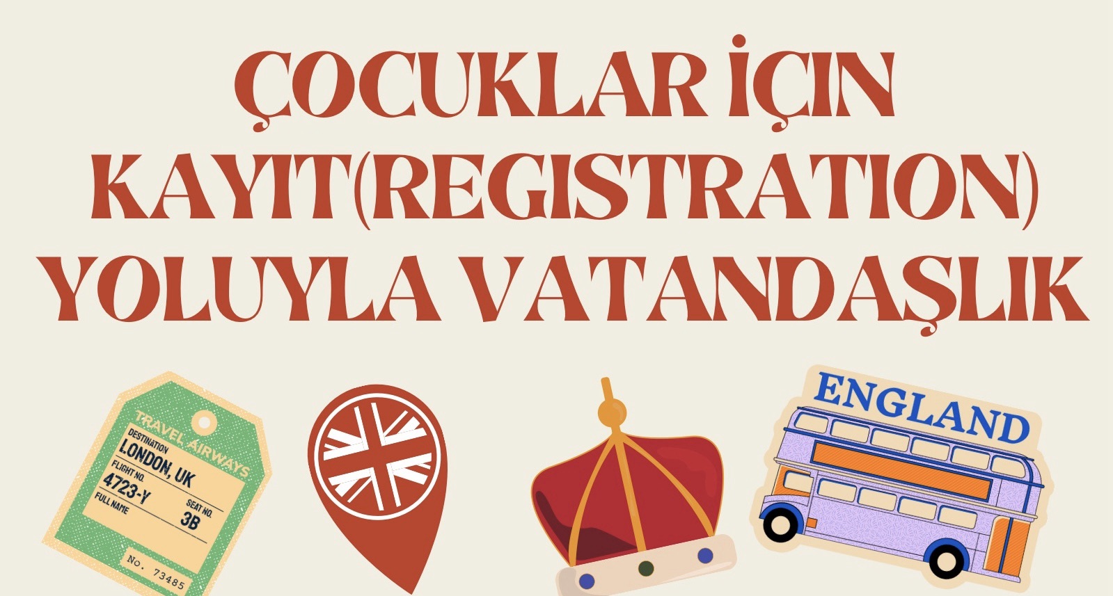 Çocuklar için Kayıt Yoluyla Vatandaşlık